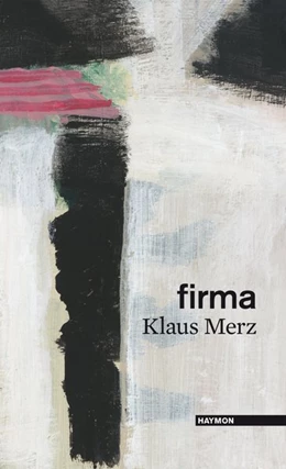 Abbildung von Merz | firma | 1. Auflage | 2019 | beck-shop.de