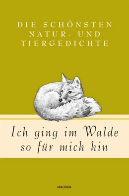 Abbildung von Ich ging im Walde so für mich hin | 1. Auflage | 2019 | beck-shop.de