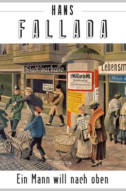 Abbildung von Fallada | Ein Mann will nach oben | 1. Auflage | 2019 | beck-shop.de