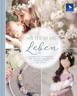 Abbildung von Egert | Wir feiern das Leben | 1. Auflage | 2019 | beck-shop.de