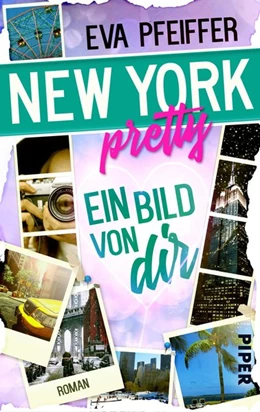 Abbildung von Pfeiffer | New York Pretty - Ein Bild von Dir | 1. Auflage | 2019 | beck-shop.de
