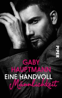 Abbildung von Hauptmann | Eine Handvoll Männlichkeit | 1. Auflage | 2019 | beck-shop.de