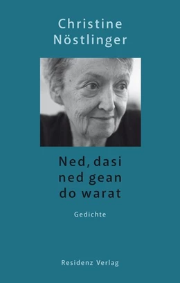 Abbildung von Nöstlinger | Ned, dasi ned gean do warat | 1. Auflage | 2019 | beck-shop.de