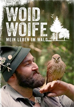 Abbildung von Woid Woife | Woid Woife: Mein Leben im Wald | 1. Auflage | 2019 | beck-shop.de