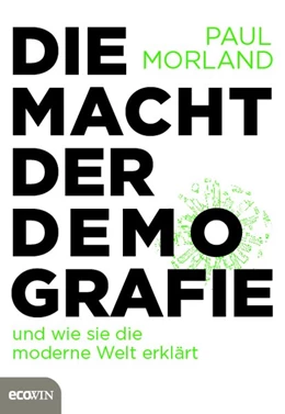Abbildung von Morland | Die Macht der Demografie | 1. Auflage | 2019 | beck-shop.de
