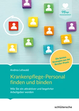 Abbildung von Lehwald | Krankenpflege-Personal finden und binden | 1. Auflage | 2019 | beck-shop.de