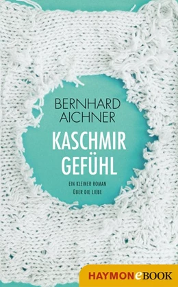 Abbildung von Aichner | Kaschmirgefühl | 1. Auflage | 2019 | beck-shop.de