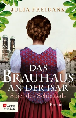 Abbildung von Freidank | Das Brauhaus an der Isar: Spiel des Schicksals | 1. Auflage | 2019 | beck-shop.de