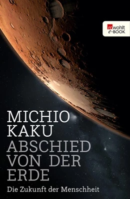 Abbildung von Kaku | Abschied von der Erde | 1. Auflage | 2019 | beck-shop.de