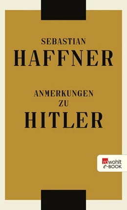 Abbildung von Haffner | Anmerkungen zu Hitler | 1. Auflage | 2019 | beck-shop.de
