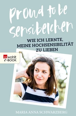 Abbildung von Schwarzberg | Proud to be Sensibelchen | 1. Auflage | 2019 | beck-shop.de