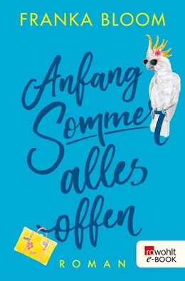 Abbildung von Bloom | Anfang Sommer - alles offen | 1. Auflage | 2019 | beck-shop.de