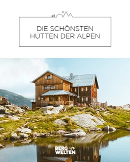 Abbildung von Pärsch | Unsere schönsten Hütten | 1. Auflage | 2019 | beck-shop.de