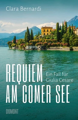 Abbildung von Bernardi | Requiem am Comer See | 1. Auflage | 2019 | beck-shop.de