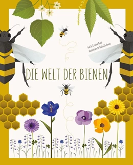 Abbildung von Banfi | Die Welt der Bienen | 1. Auflage | 2019 | beck-shop.de