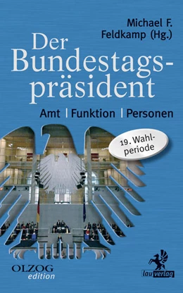 Abbildung von Feldkamp | Der Bundestagspräsident | 1. Auflage | 2018 | beck-shop.de