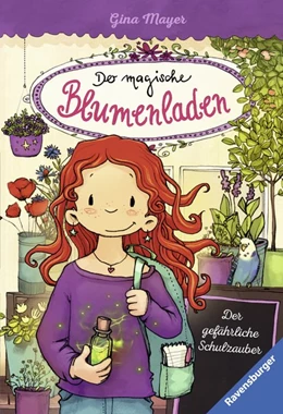 Abbildung von Mayer / Ravensburger Verlag GmbH | Der magische Blumenladen, Band 9 - Der gefährliche Schulzauber | 1. Auflage | 2019 | beck-shop.de