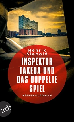 Abbildung von Siebold | Inspektor Takeda und das doppelte Spiel | 1. Auflage | 2019 | beck-shop.de