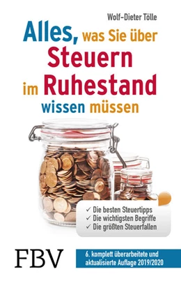 Abbildung von Tölle | Alles, was Sie über Steuern im Ruhestand wissen müssen | 6. Auflage | 2018 | beck-shop.de