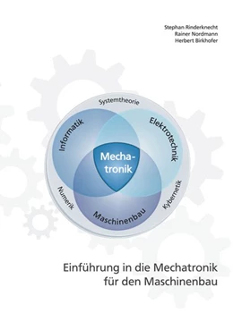 Abbildung von Rinderknecht / Nordmann | Einführung in die Mechatronik für den Maschinenbau | 2. Auflage | 2018 | beck-shop.de