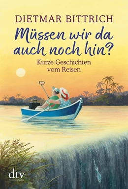 Abbildung von Bittrich | Müssen wir da auch noch hin? | 1. Auflage | 2019 | beck-shop.de