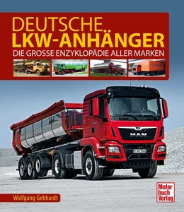Abbildung von Gebhardt | Deutsche Lkw-Anhänger | 1. Auflage | 2019 | beck-shop.de