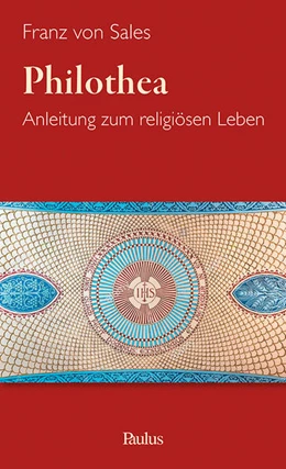 Abbildung von Franz von Sales / Karrer | Philothea | 1. Auflage | 2019 | beck-shop.de