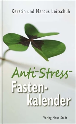 Abbildung von Leitschuh | Anti-Stress-Fastenkalender | 1. Auflage | 2019 | beck-shop.de