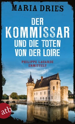 Abbildung von Dries | Der Kommissar und die Toten von der Loire | 1. Auflage | 2019 | beck-shop.de