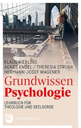 Abbildung von Kießling / Engel | Grundwissen Psychologie | 1. Auflage | 2021 | beck-shop.de