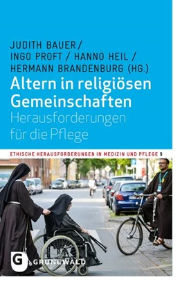 Abbildung von Bauer / Proft | Altern in religiösen Gemeinschaften | 1. Auflage | 2019 | beck-shop.de