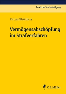 Abbildung von Peters / Bröckers | Vermögensabschöpfung im Strafverfahren | 1. Auflage | 2019 | beck-shop.de