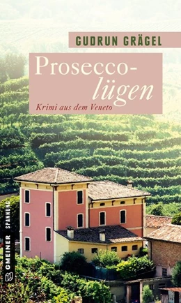 Abbildung von Grägel | Proseccolügen | 1. Auflage | 2019 | beck-shop.de