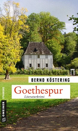 Abbildung von Köstering | Goethespur | 1. Auflage | 2019 | beck-shop.de