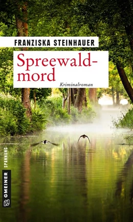 Abbildung von Steinhauer | Spreewaldmord | 1. Auflage | 2019 | beck-shop.de