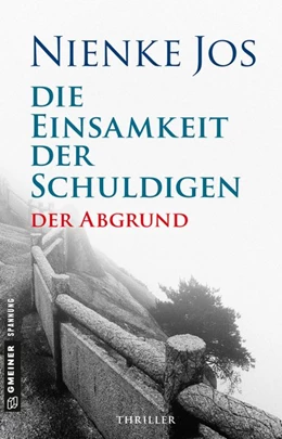 Abbildung von Jos | Die Einsamkeit der Schuldigen - Der Abgrund | 1. Auflage | 2019 | beck-shop.de