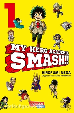 Abbildung von Horikoshi / Neda | My Hero Academia Smash 1 | 1. Auflage | 2019 | beck-shop.de