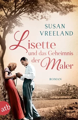 Abbildung von Vreeland | Lisette und das Geheimnis der Maler | 1. Auflage | 2019 | beck-shop.de