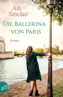Abbildung von Sinclair | Die Ballerina von Paris | 1. Auflage | 2019 | beck-shop.de