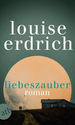 Abbildung von Erdrich | Liebeszauber | 1. Auflage | 2019 | beck-shop.de