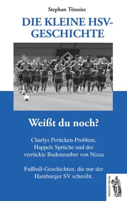 Abbildung von Tönnies | Die kleine HSV Geschichte | 1. Auflage | 2018 | beck-shop.de