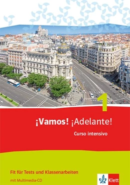 Abbildung von ¡Vamos! ¡Adelante! Curso intensivo 1. Fit für Tests und Klassenarbeiten mit Mediensammlung 1. Lernjahr | 1. Auflage | 2019 | beck-shop.de