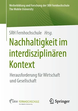 Abbildung von Srh Fernhochschule | Nachhaltigkeit im interdisziplinären Kontext | 1. Auflage | 2018 | beck-shop.de