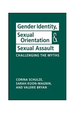 Abbildung von Schulze / Koon-Magnin | Gender Identity, Sexual Orientation, and Sexual Assault | 1. Auflage | 2019 | beck-shop.de