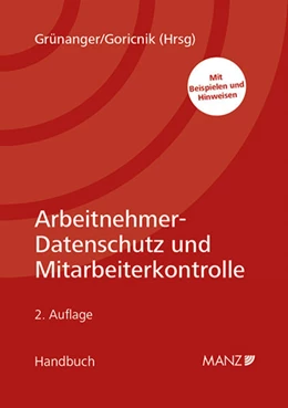 Abbildung von Grünanger / Goricnik | Arbeitnehmer-Datenschutz und Mitarbeiterkontrolle | 2. Auflage | 2018 | beck-shop.de