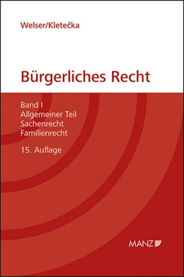 Abbildung von Welser / Kletecka | Grundriss des bürgerlichen Rechts | 15. Auflage | 2018 | beck-shop.de
