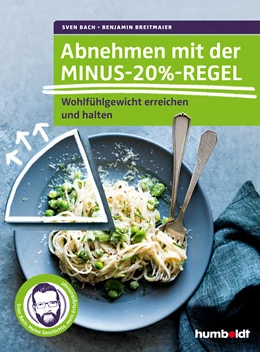 Abbildung von Bach / Breitmaier | Abnehmen mit der Minus-20%-Regel | 1. Auflage | 2019 | beck-shop.de