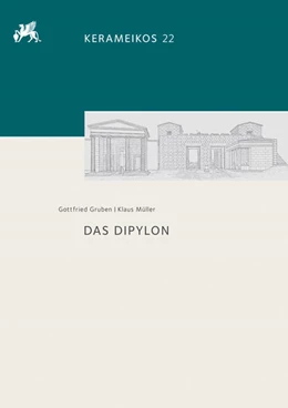 Abbildung von Gruben (†) / Stroszeck | Das Dipylon | 1. Auflage | 2018 | beck-shop.de