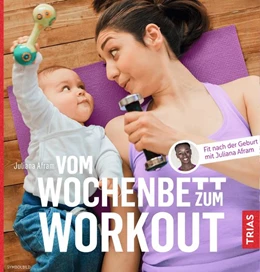 Abbildung von Afram | Vom Wochenbett zum Workout | 1. Auflage | 2019 | beck-shop.de