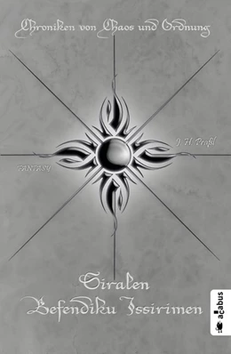Abbildung von Praßl | Chroniken von Chaos und Ordnung. Band 5: Siralen Befendiku Issirimen. Neuland | 1. Auflage | 2018 | beck-shop.de
